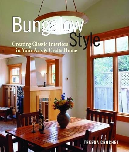 Bungalow Style: Creating Classic Interiors In Your Arts And Crafts Home #TOP23