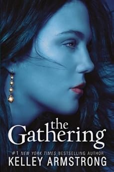 The Gathering (Teen) / Kelley Armstrong