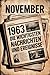 Produktbild November 1963: Das waren die wichtigsten Ereignisse: Ein besonderes Geschenk zum Geburtstag  Die wichtigsten Ereignisse aus dem Monat deiner Geburt