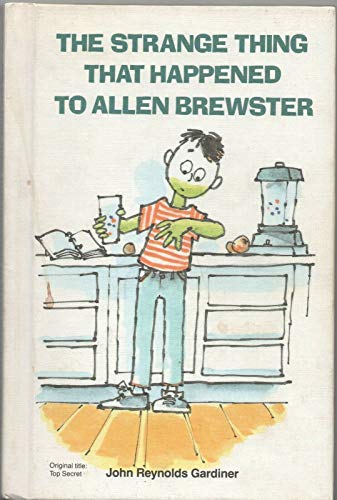THE STRANGE THING THAT HAPPENED TO ALLEN BREWST... B08L6LSYPR Book Cover