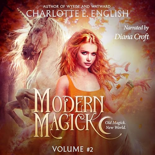 Modern Magick Volume 2: Books 4-6 by Charlotte E. English episode artwork