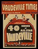 Vaudeville Times Volume I (Vaudeville Time Bound Volumes)