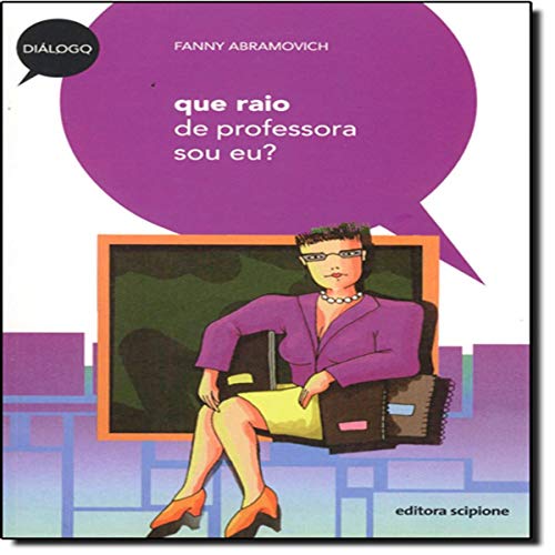 Que raio de professora sou eu?: