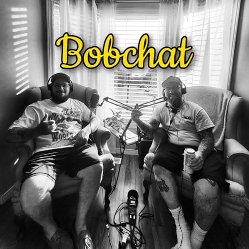 Bobchat Episode 74: Backpack Shawarma's cover art