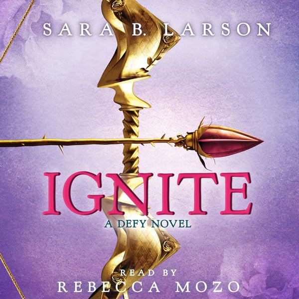 Cover art for Ignite (Defy Trilogy, Book 2)