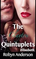 The Clayton Quintuplets- Elizabeth & Daphne 1500321575 Book Cover