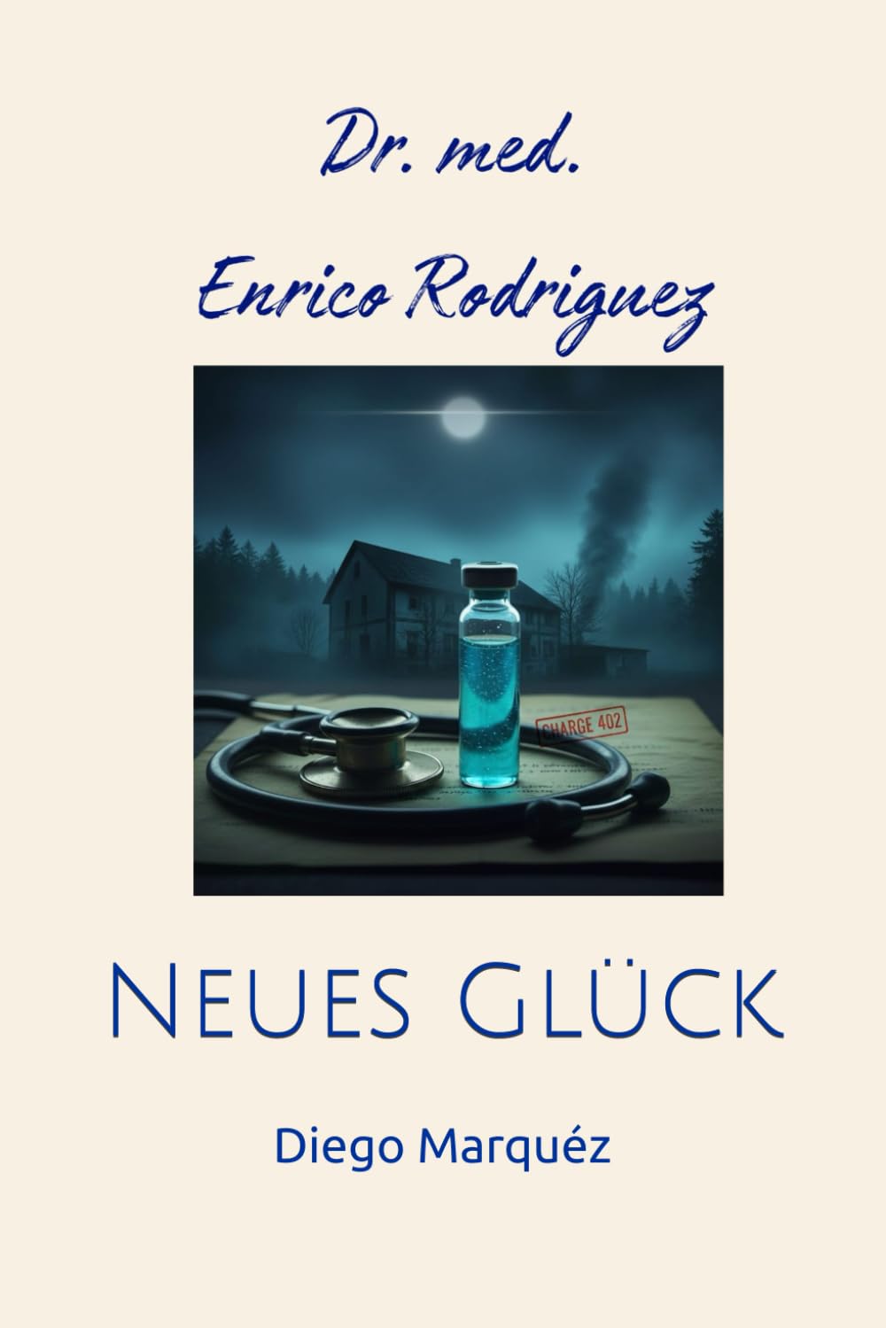 Dr. Enrico Rodriguez: Neues Glück