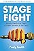 Stage Fight: How to Punch Your Fears of Public Speaking in the Face!