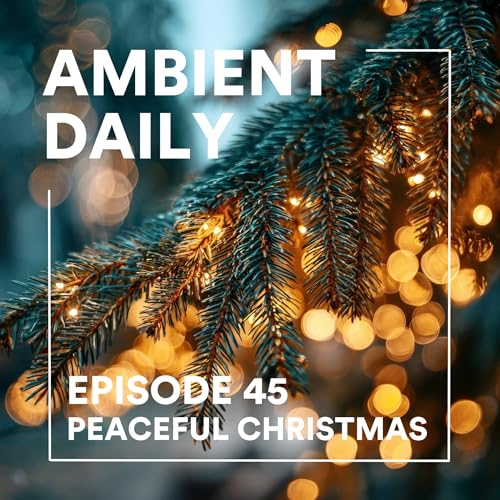Episode 45 - Peaceful Christmas