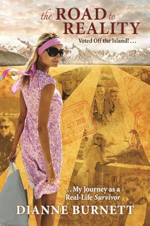 The Road to Reality: Voted Off the Island!… My Journey as a Real-Life Survivor book cover