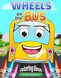 Wheels on the Bus: Nursery Rhyme Story & Coloring Book for children's