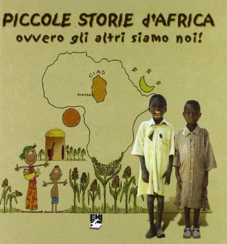 9788830711044 Piccole storie d'Africa. Ovvero gli altri siamo noi!