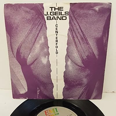 THE J. GEILS BAND, centerfold, B side flamethrower, EA 135, 7" single