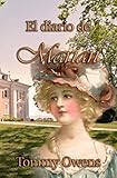  El diario de Marian: Una historia de amor, traición y superación