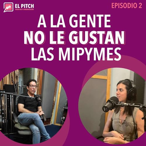 A la gente no le gustan las MIPYMEs