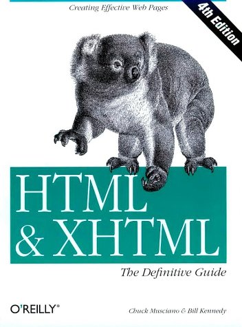 HTML & XHTML : The Definitive Guide (Definitive Guides): Chuck Musciano ...