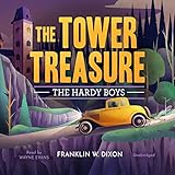 The Tower Treasure: The Hardy Boys Series, Book 1