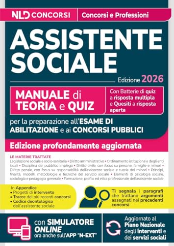Assistente sociale. Manuale di teoria e quiz per l'esame di abilitazione e concorsi pubblici 2026. Con simulatore online