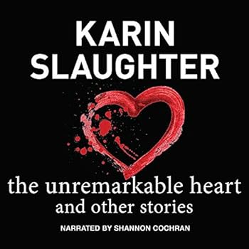 The Unremarkable Heart