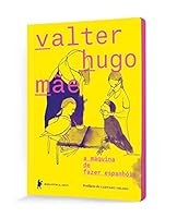 A Máquina de Fazer Espanhóis 8525062529 Book Cover