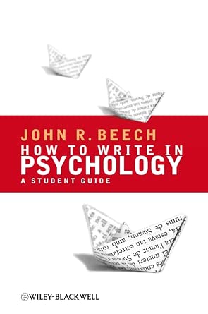 How to Write in Psychology: A Student Guide How to Write in Psychology: A Student Guide book cover