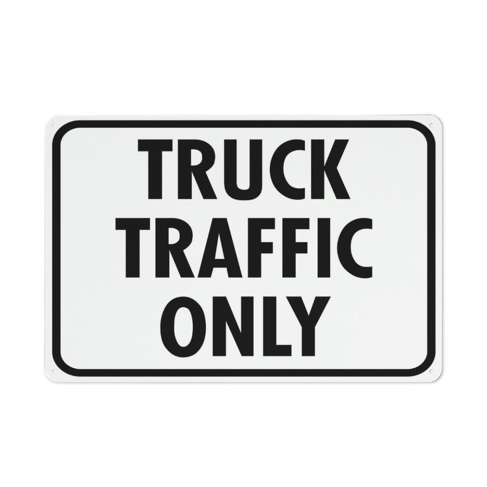 Truck Traffic Only Sign, 8x12 Inch Rust-Free Aluminum - UV-Protected, Waterproof, Weatherproof & Fade Resistant, 4 Pre-Drilled Holes