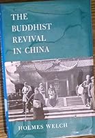 The Buddhist Revival in China, with a Section of Photographs by Henry Cartier-Bresson 0196266904 Book Cover