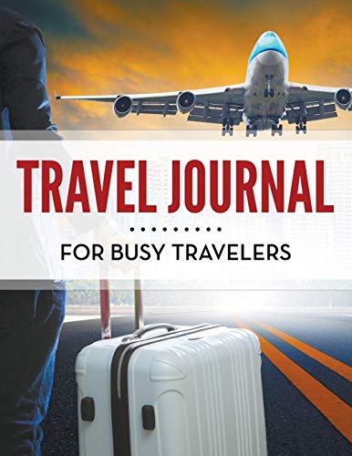 Travel Journal For Busy Travelers 1681458594 Book Cover