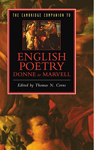 The Cambridge Companion to English Poetry, Donne to Marvell (Cambridge Companions to Literature)