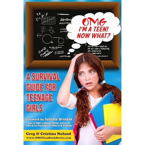 OMG I'm a Teen! Now What? by Greg Noland, Cristina Noland episode artwork