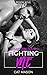Fighting Me (Shaft on Tour Book 5)