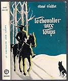  LE CHEVALIER AUX LOUPS