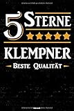  5 Sterne Klempner Beste Qualität Notizbuch: Klempner Journal DIN A5 liniert 120 Seiten Geschenk