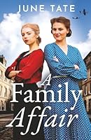 A Family Affair: A heartbreaking and uplifting WW2 historical saga (Southampton Sagas) 1805732676 Book Cover