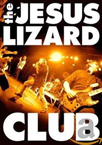 Jesus Lizard - Club