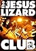 Jesus Lizard - Club