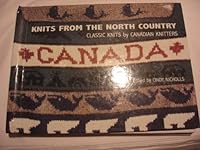 Knits From The North Country Classic Knits by Canadian Knitters 0973622202 Book Cover
