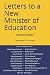 Letters to a New Minister of Education