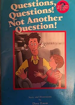 Paperback Questions, questions! Not another question! (The Questions, questions series) Book