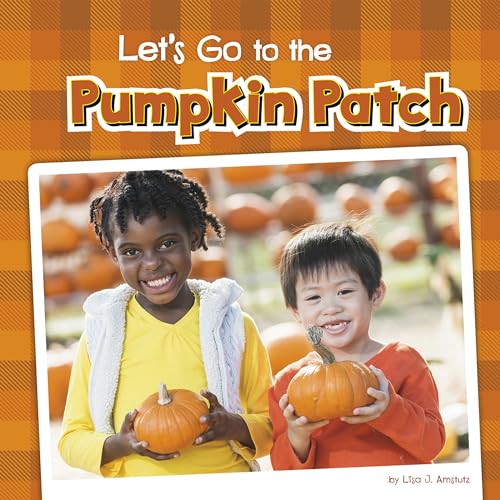 Let's Go to the Pumpkin Patch by Lisa J. Amstutz episode artwork