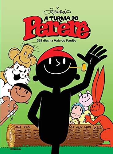 A turma do pererê – 365 dias na mata do fundão: