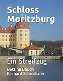  Schloss Moritzburg: Ein Streifzug