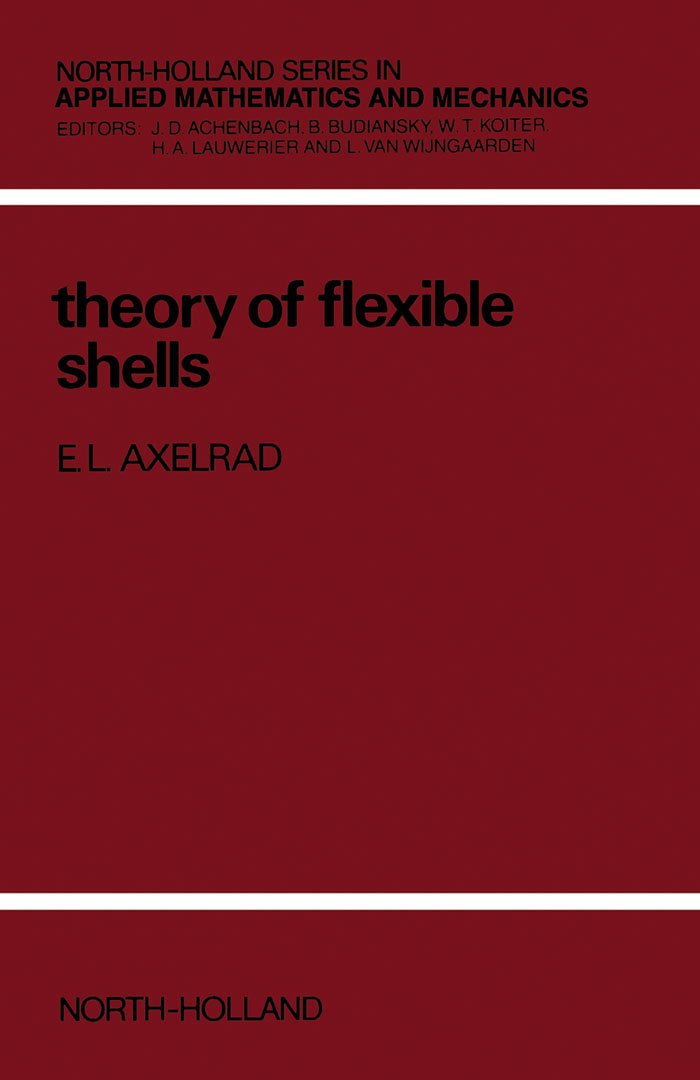 Theory of Flexible Shells (ISSN)