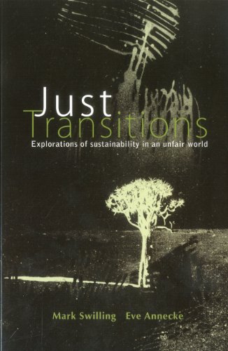 Just Transitions: Explorations of Sustainability in an Unfair World