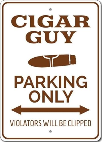Cigar Guy Reserved Parking Only Sign Garage Decor Metal Sign