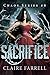 Sacrifice (Chaos Series Book 6)