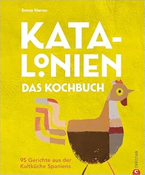 Hardcover Katalonien. Das Kochbuch: 95 Gerichte aus der Kultküche Spaniens [German] Book