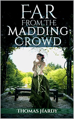 Far From The Madding Crowd (Illustrated + Audio Link) (English Edition)