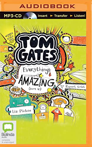 Tom Gates: Everything's Amazing (Sort Of) 1489019987 Book Cover
