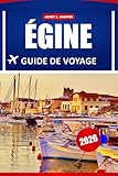  Égine Guide De Voyage 2026: Découvrez les meilleures plages, les ruines antiques, les restaurants et des conseils pratiques pour votre voyage parfait aux îles Saroniques de Grèce